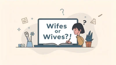 Wifes or Wives