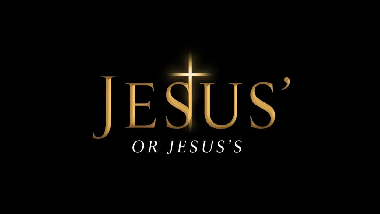 Jesus’ or Jesus’s