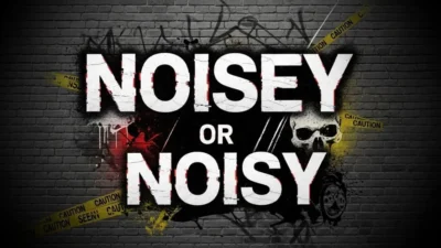 Noisey or Noisy