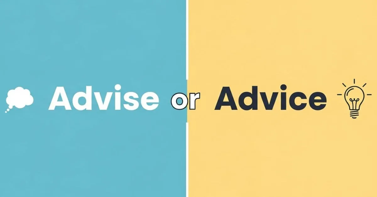 Advise or Advice